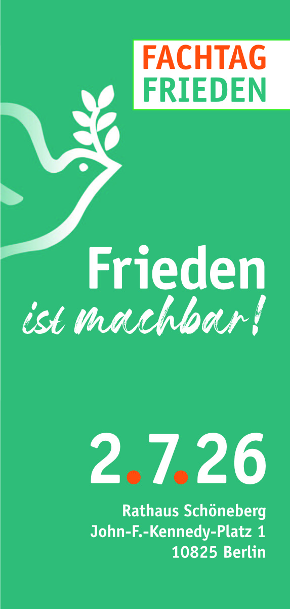 Programm Flyer Plakat Fachtag Frieden Frieden ist machbar 2.7.2026